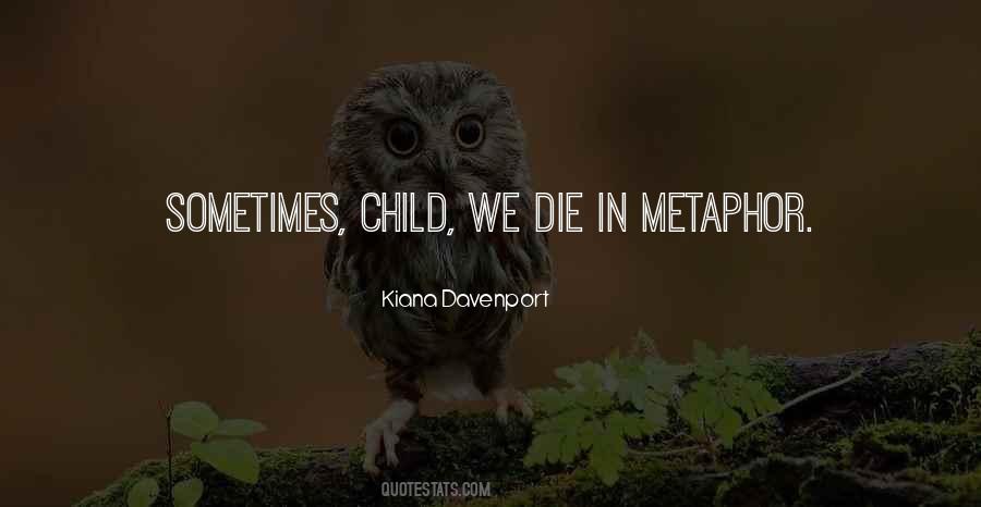 Sometimes We Die Quotes #636828