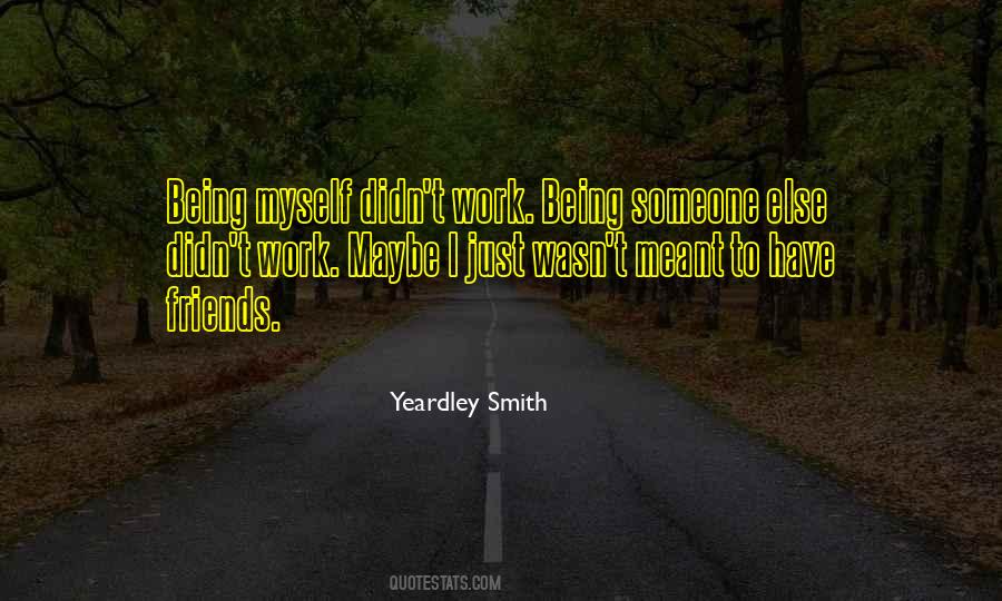 If Something Is Meant For You Quotes #27333