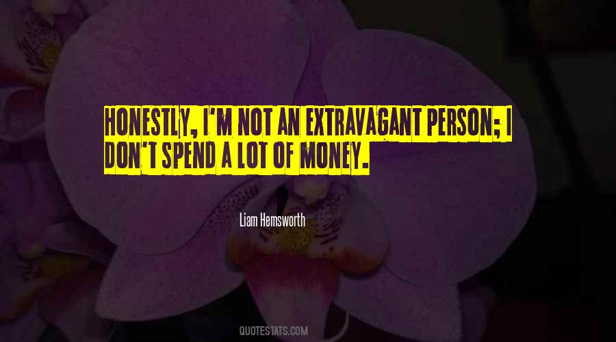 Extravagant Quotes #457524