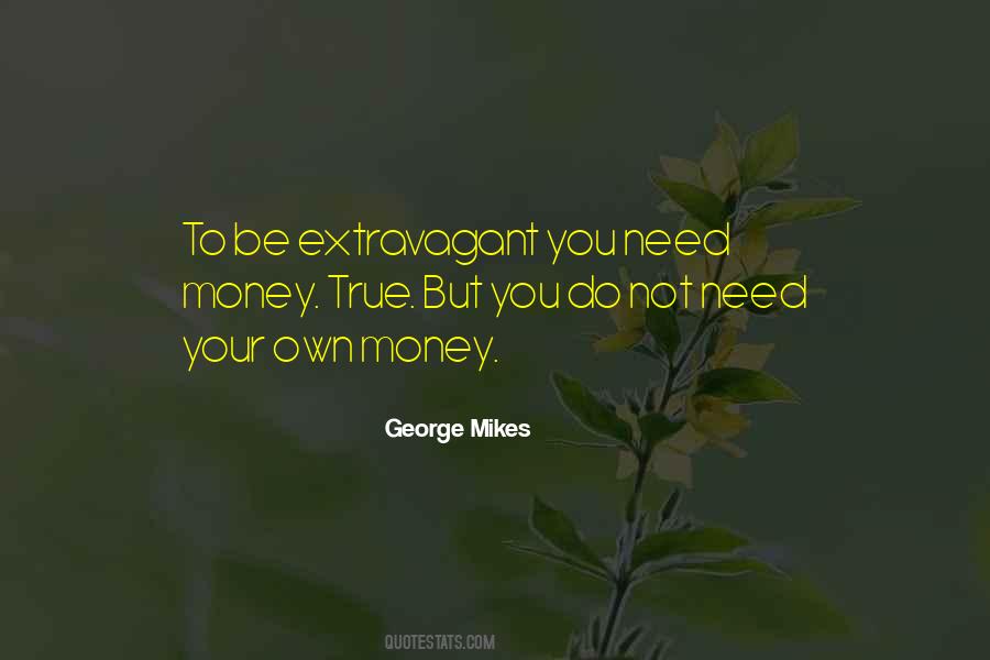 Extravagant Quotes #520968 Extravagant Quotes #520968