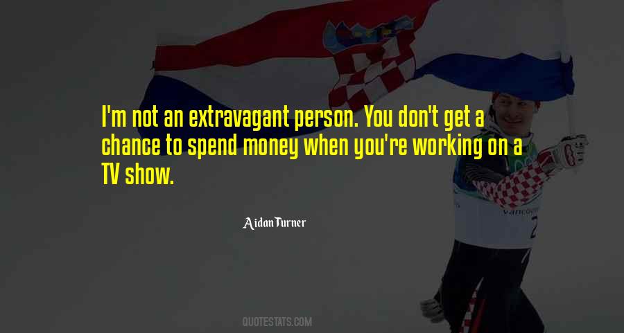 Extravagant Quotes #614168 Extravagant Quotes #614168