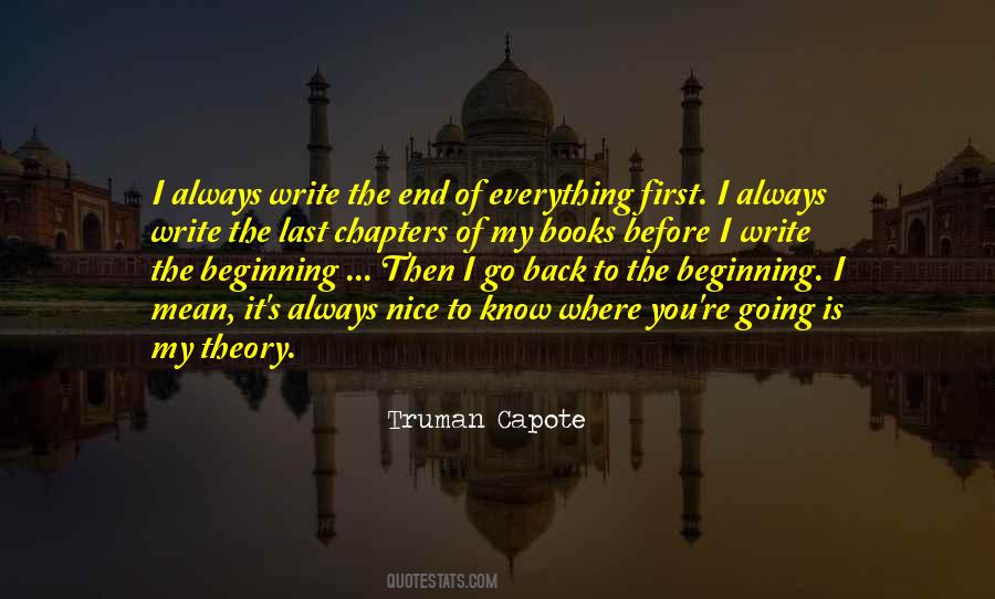 Everything Is Going To End Quotes #860902