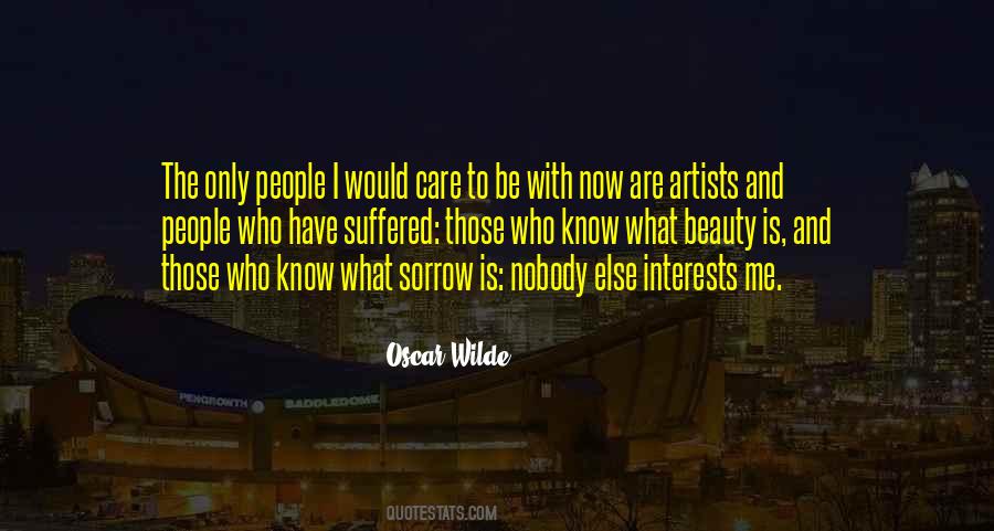 Nobody Care Quotes #1626415