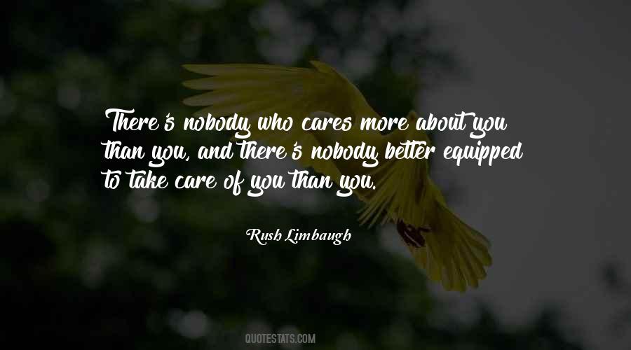 Nobody Care Quotes #958228
