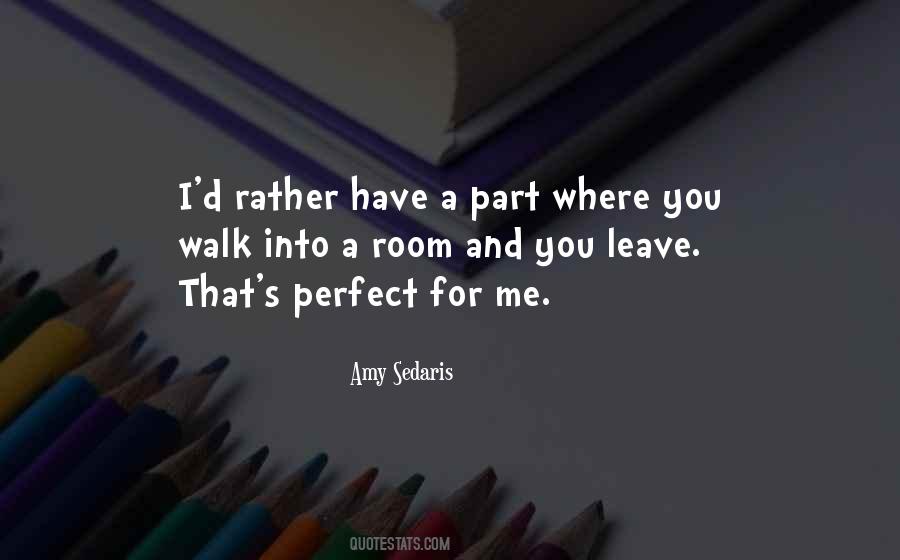 Perfect Room Quotes #530828