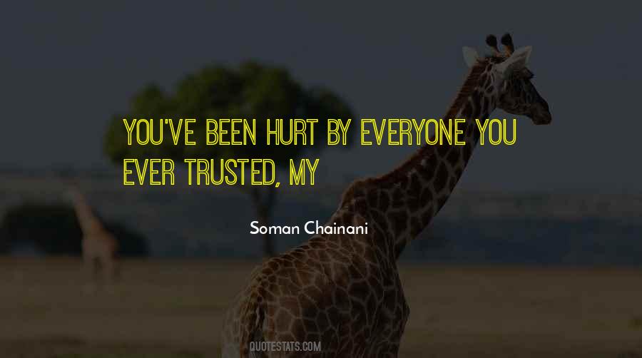 Hurt By Everyone Quotes #1246761