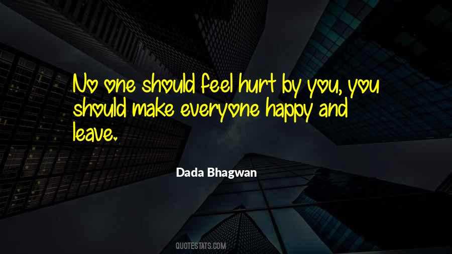 Hurt By Everyone Quotes #1468003
