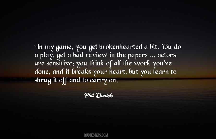 Learn To Play The Game Quotes #1603028