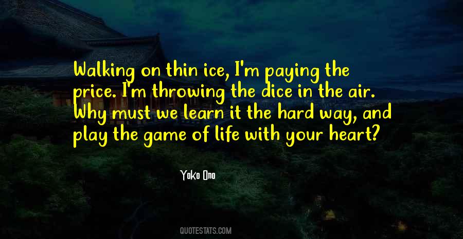 Learn To Play The Game Quotes #921613