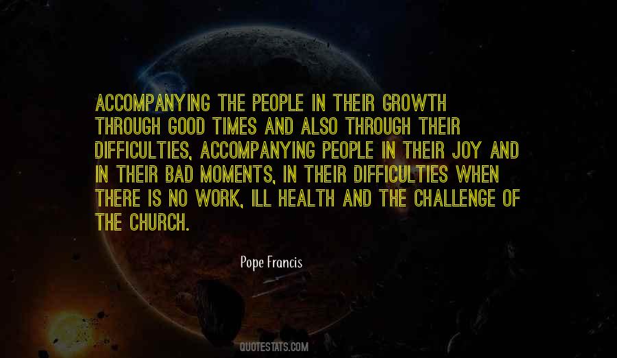 Through Good Times And Bad Quotes #1676453