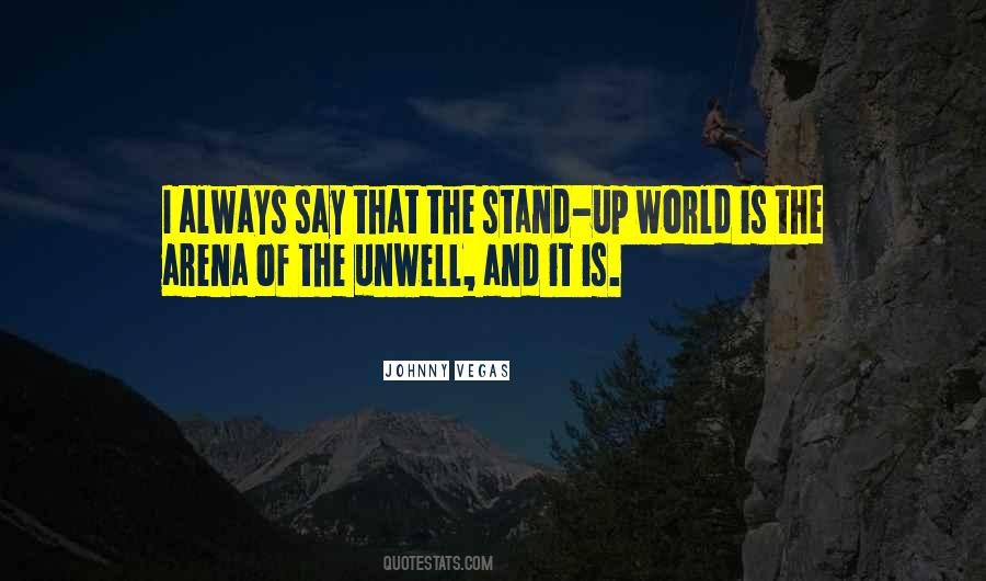 The Arena Quotes #1058083