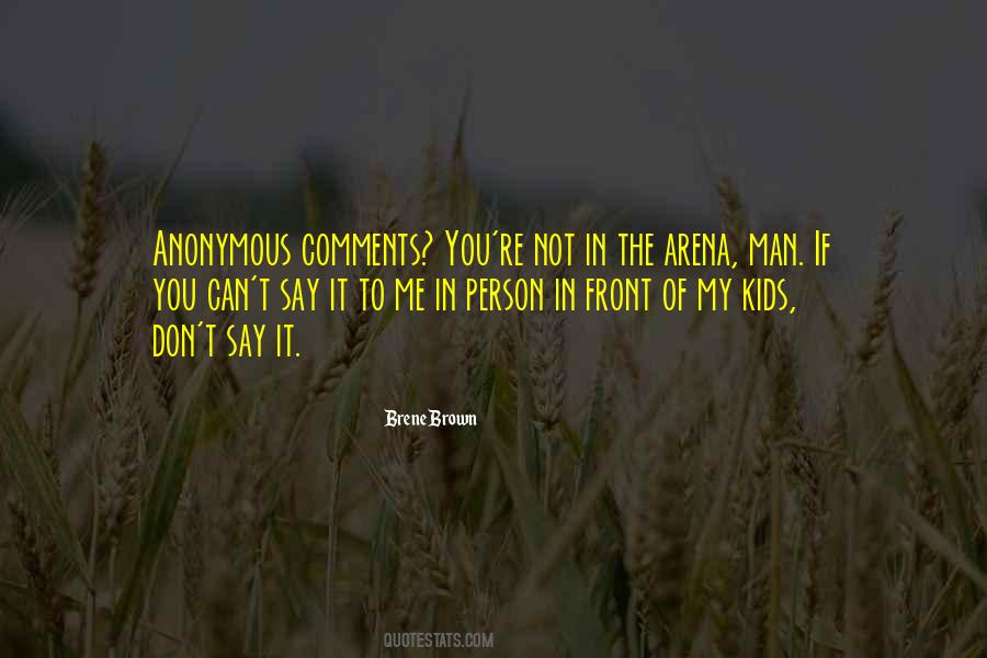 The Arena Quotes #1218185