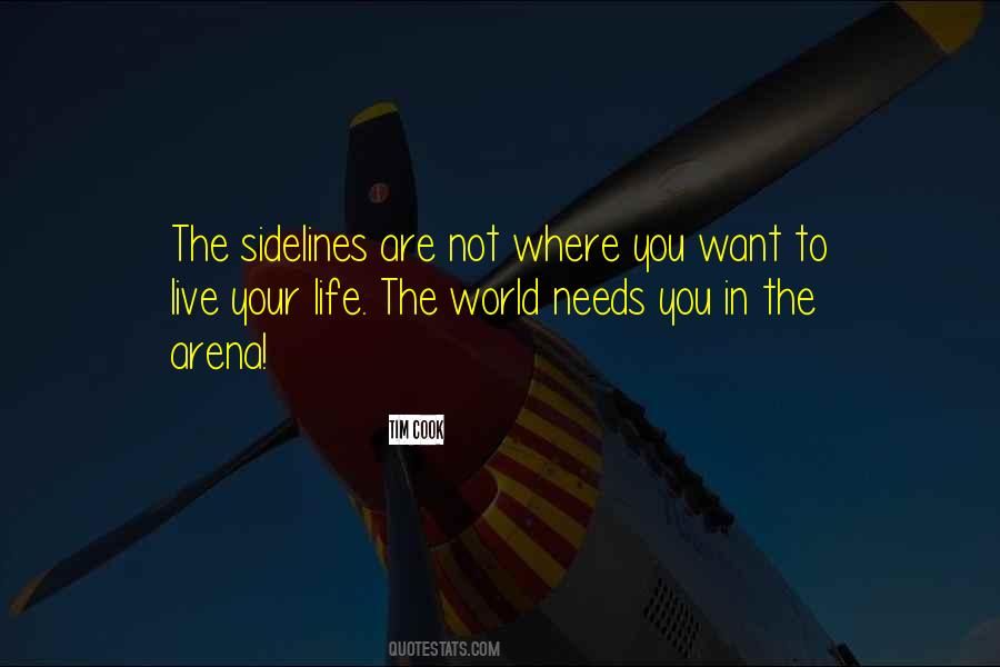 The Arena Quotes #513111