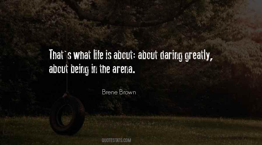 The Arena Quotes #954722