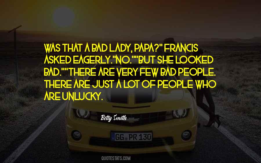 Bad Papa Quotes #975117