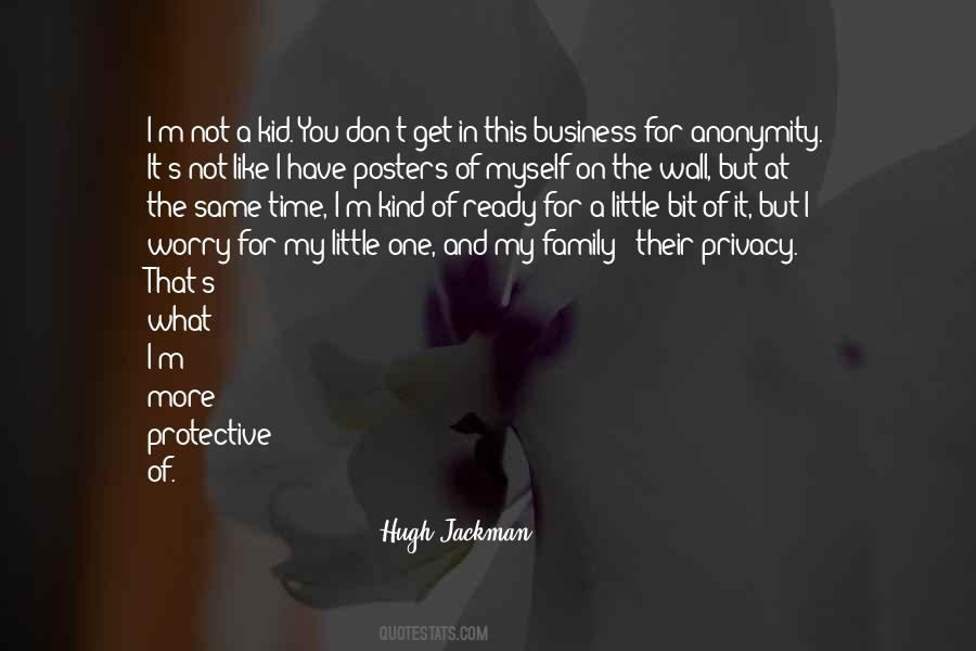 I Like My Privacy Quotes #1491196