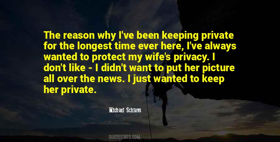 I Like My Privacy Quotes #1637517