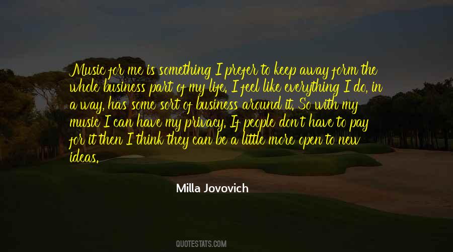 I Like My Privacy Quotes #203673