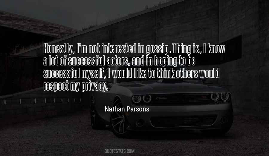 I Like My Privacy Quotes #720544
