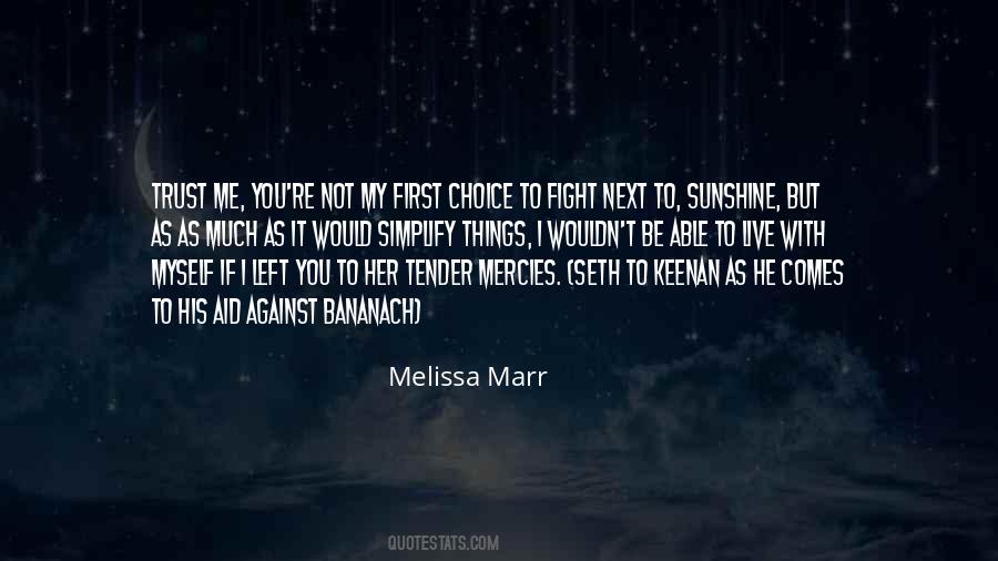 If I Trust You Quotes #1525666