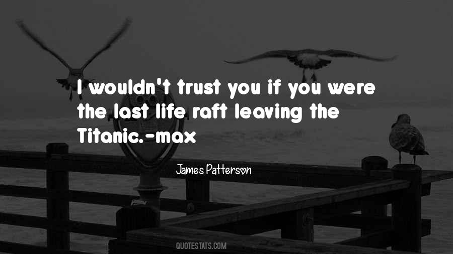 If I Trust You Quotes #253152