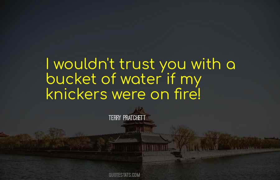 If I Trust You Quotes #797429