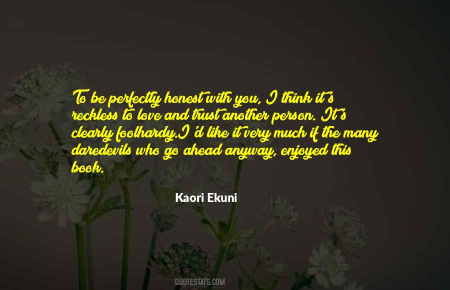 If I Trust You Quotes #819943
