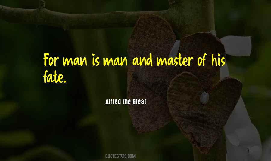 Masters Of Our Fate Quotes #1847734