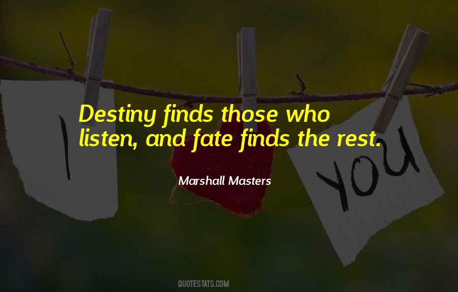 Masters Of Our Fate Quotes #674772