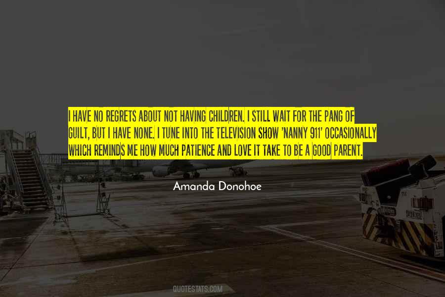 Not Having Regrets Quotes #1241685