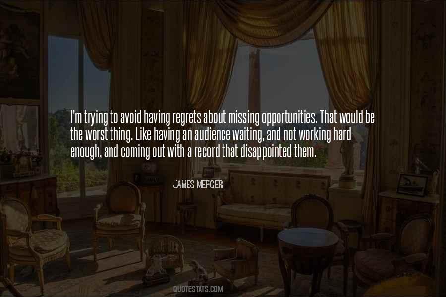 Not Having Regrets Quotes #1379048