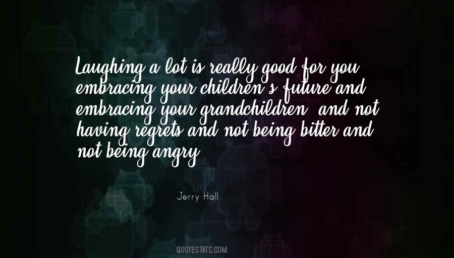 Not Having Regrets Quotes #1690054