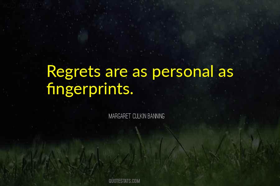 Not Having Regrets Quotes #52087