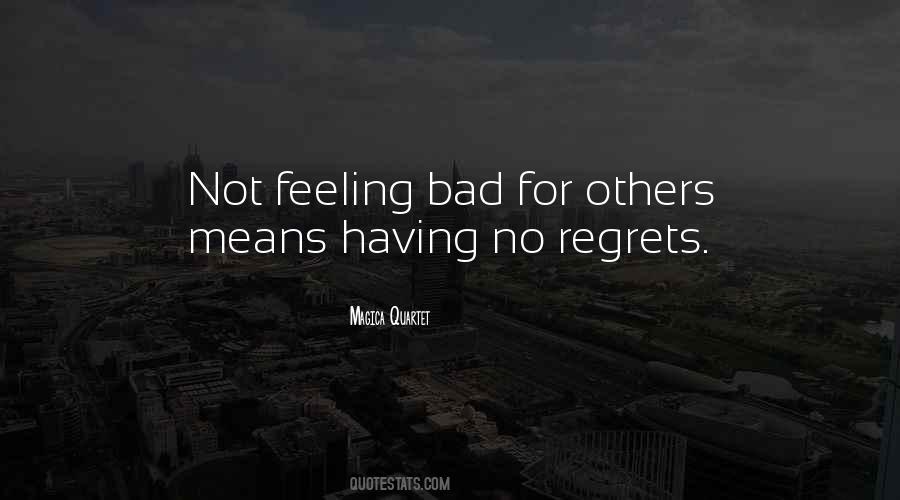 Not Having Regrets Quotes #998010
