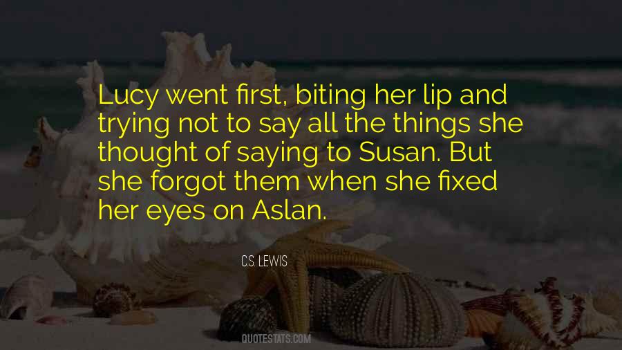 Lucy Aslan Quotes #971794
