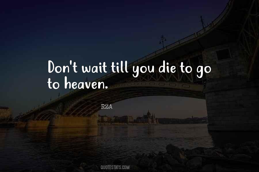 Heaven Is Waiting Quotes #1064744