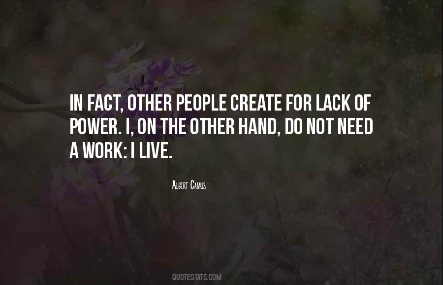 Create The Life You Want To Live Quotes #1585409