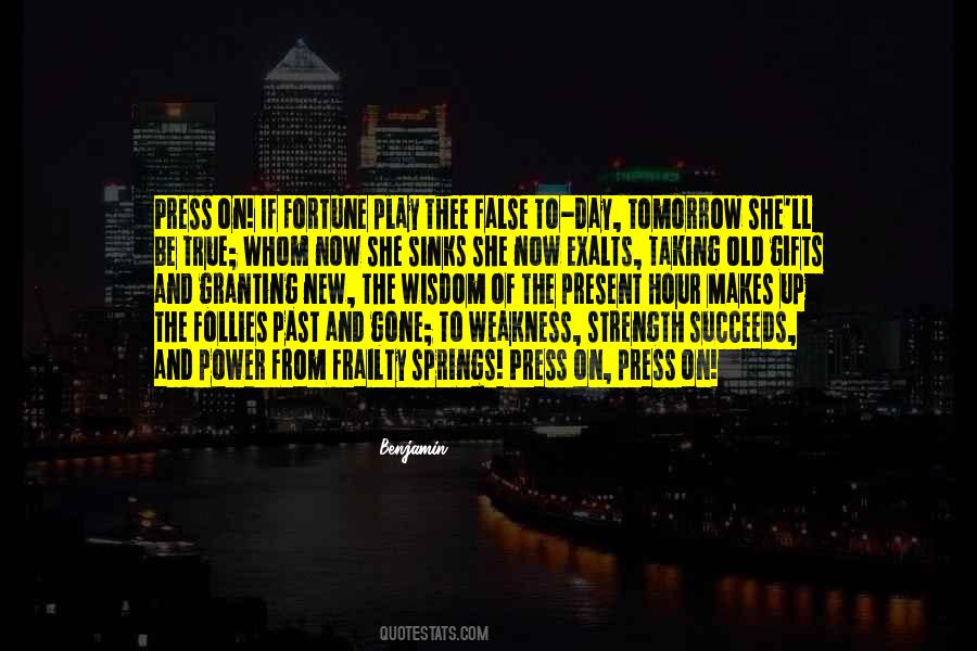 False Strength Quotes #1618831