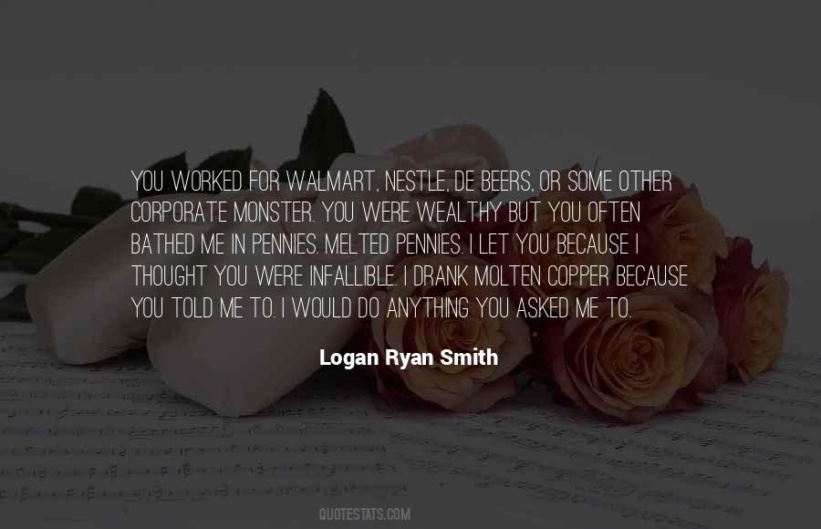 Would Do Anything For You Quotes #1279592