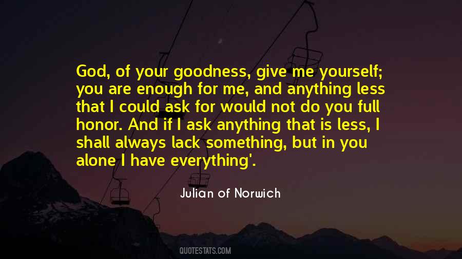 Would Do Anything For You Quotes #383727