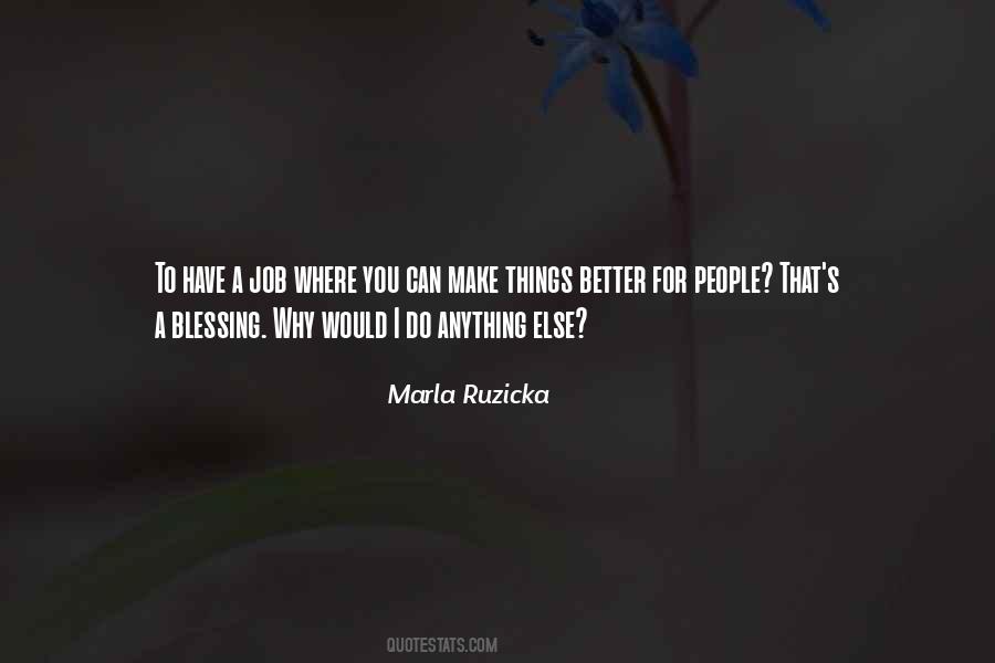Would Do Anything For You Quotes #46530