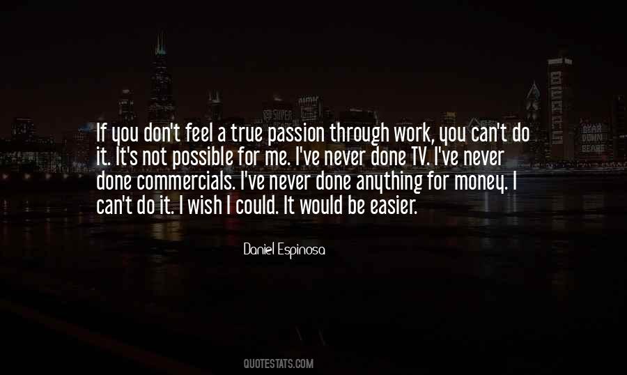 Would Do Anything For You Quotes #748338