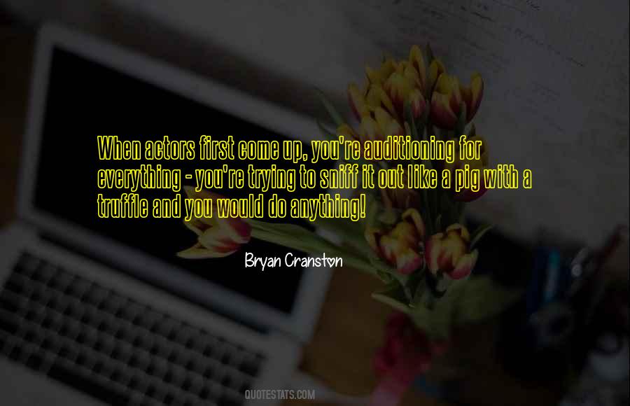Would Do Anything For You Quotes #829027
