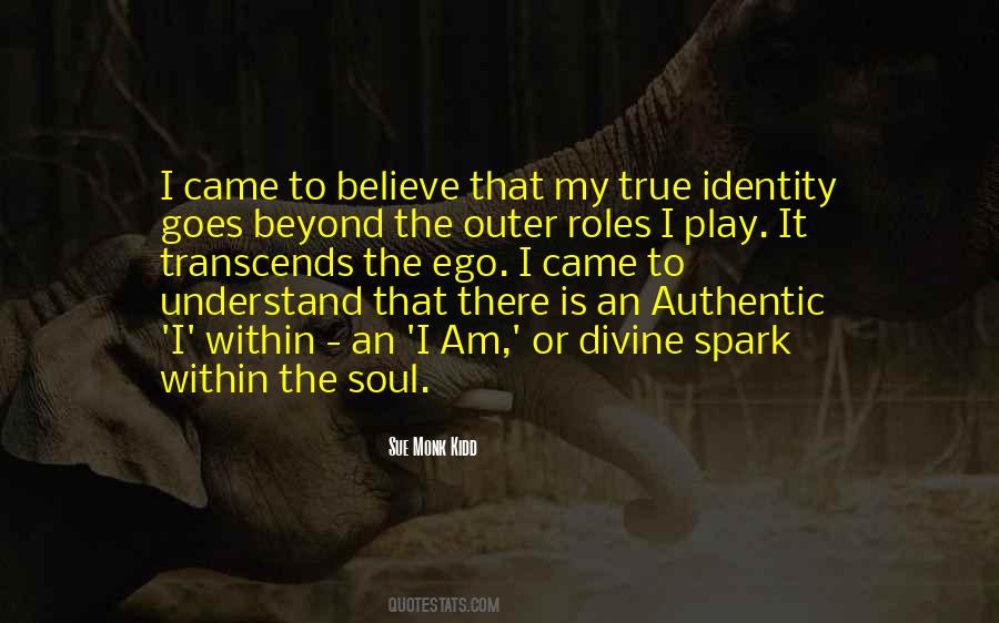 Beyond The Ego Quotes #1600724
