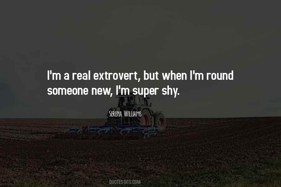 Extrovert Quotes #1109197