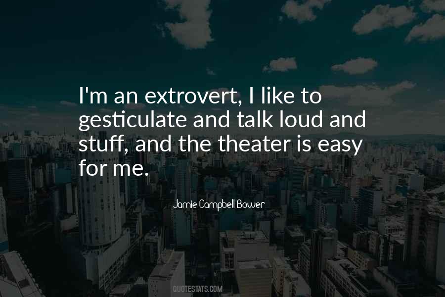 Extrovert Quotes #847181