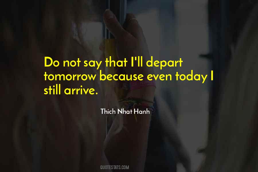 Do Today Not Tomorrow Quotes #1771446