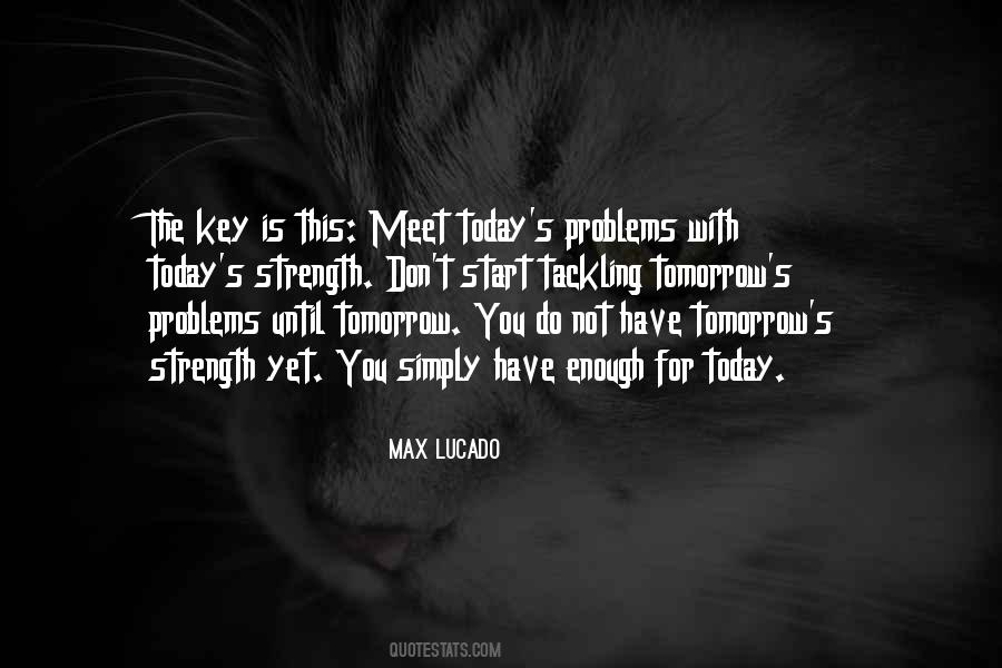 Do Today Not Tomorrow Quotes #462705