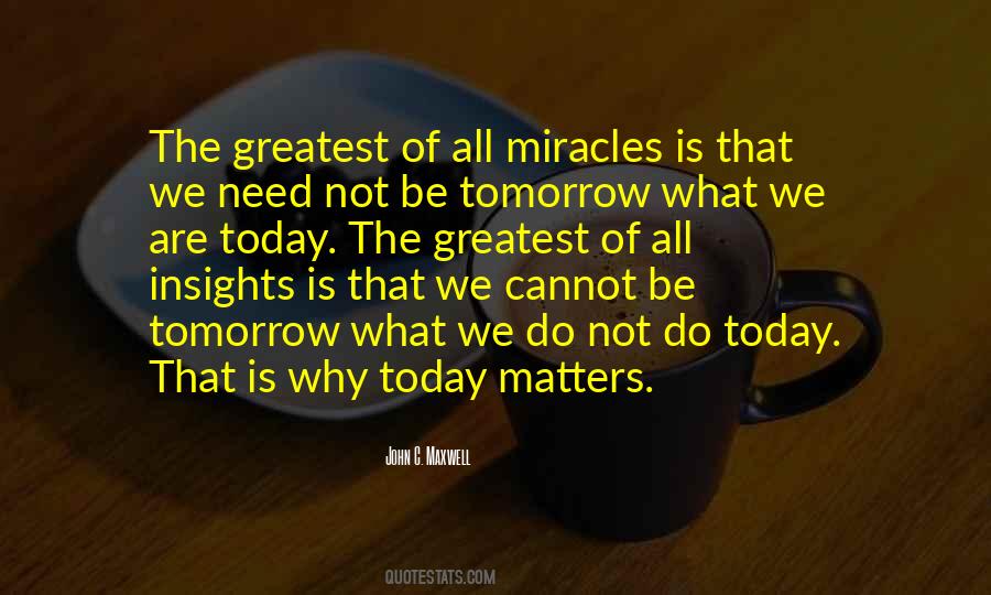 Do Today Not Tomorrow Quotes #565606