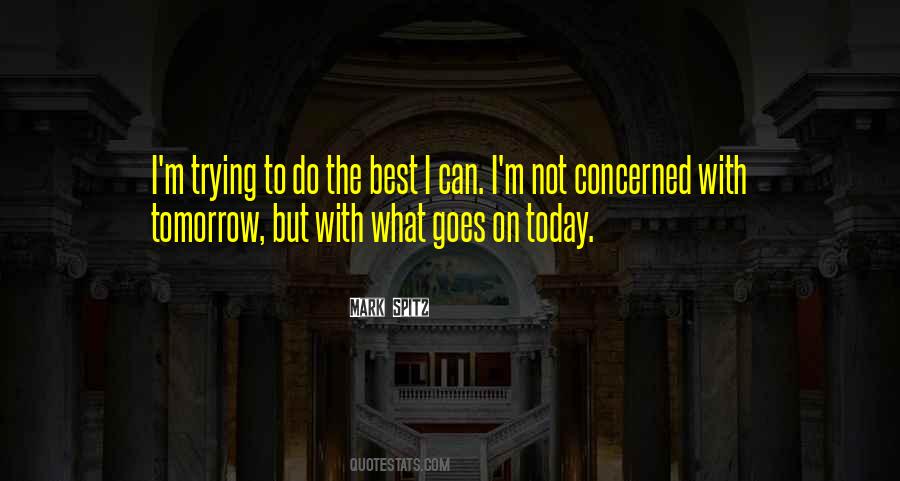 Do Today Not Tomorrow Quotes #627766